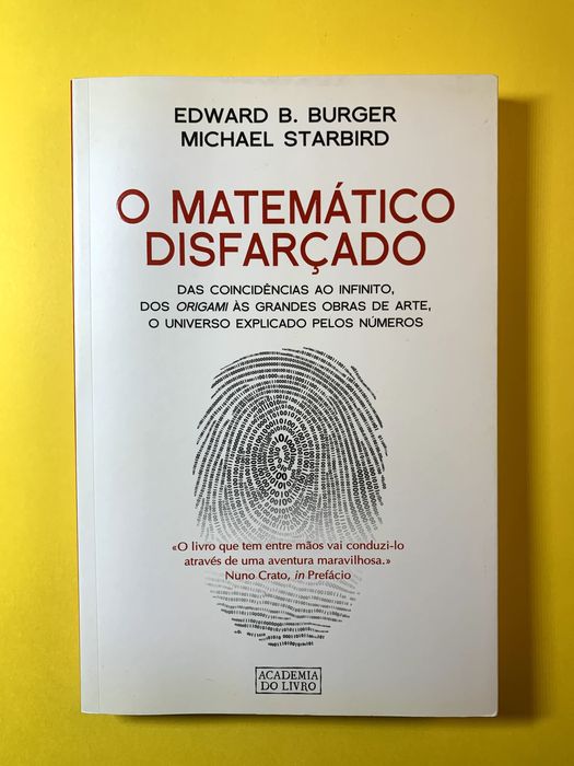 O Matemático Disfarçado - Edward B. Burger e Michael Starbird