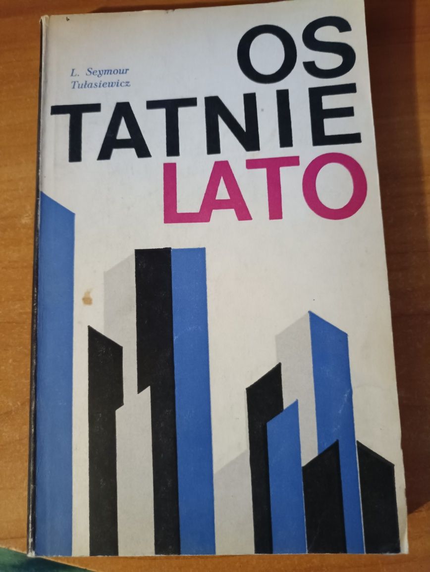 "Ostatnie lato" L. Seymour Tułasiewicz