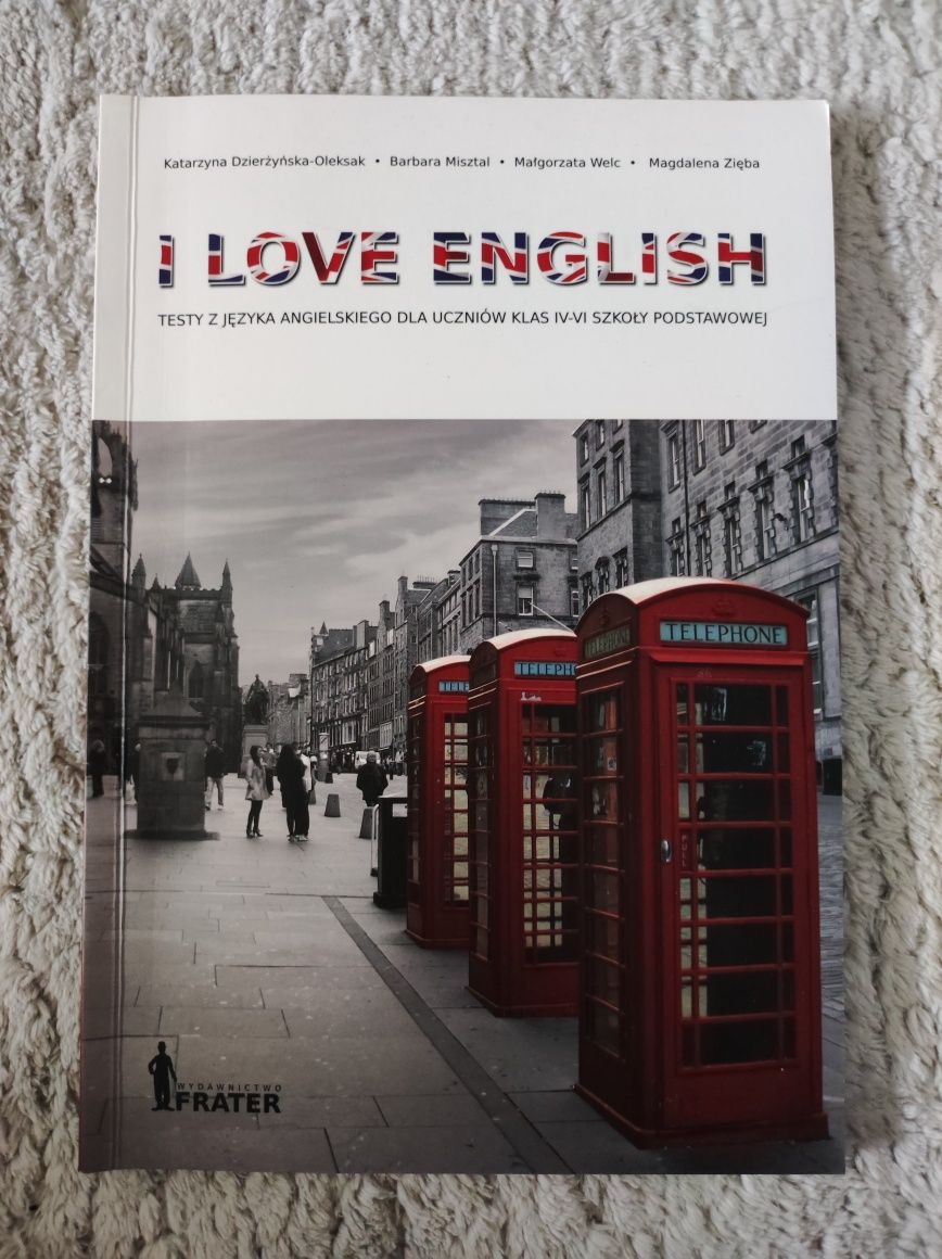 i love English testy z języka angielskiego dla klas 4-6