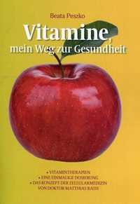 Vitamine Mein Weg Zur Gesundheit, Beata Peszko