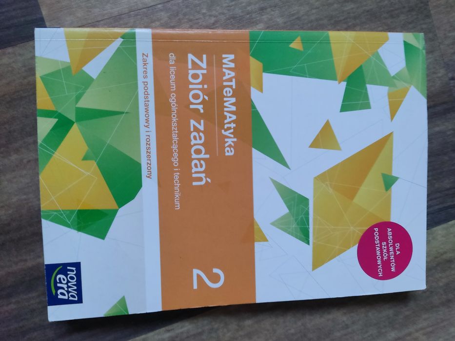 Zbiór zadań 2 matematyka zakres podstawowy i rozszerzony Nowa Era