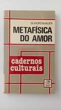 Metafísica do Amor -  A. Schopenhauer (portes grátis, Correio normal)