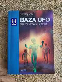 Timothy Good Baza UFO Ziemskie Spotkania z Obcymi