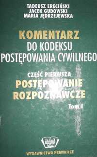 komentarz do kodeksu postepowania cywilnego  dwa tomy ereciński