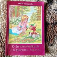 O krasnoludkach i o sierotce Marysi - Maria Konopnicka