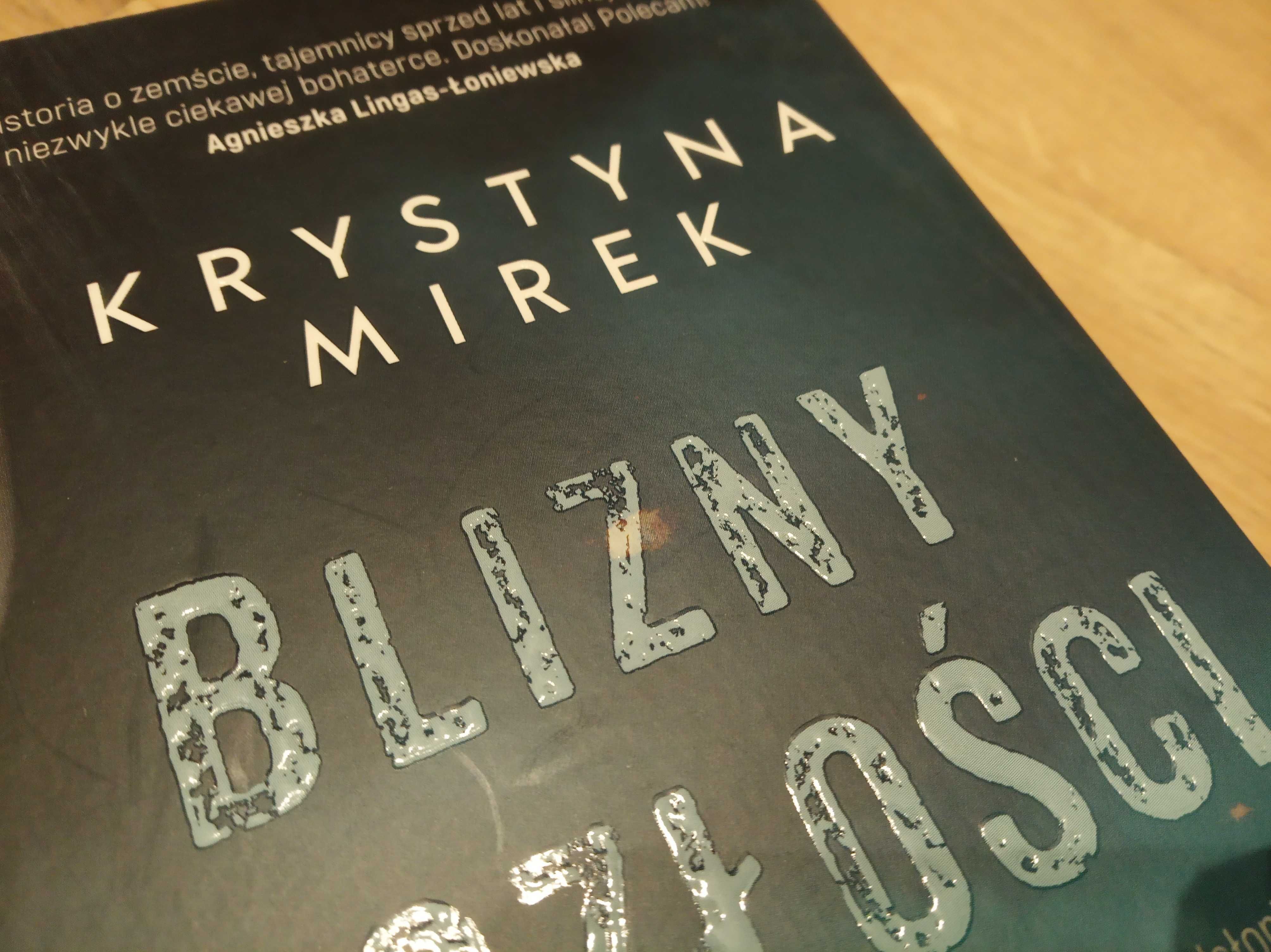 Książka - "Blizny przeszłości" K. Mirek