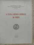 A Escola Médico Cirúrgica do Porto 1937 Hernani Monteiro