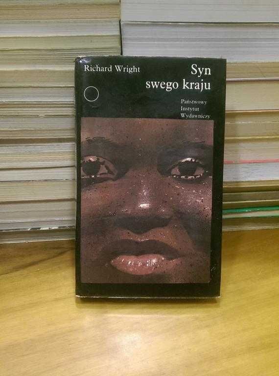 Richard Wright Syn Swego Kraju ...Segregacja Getto Afroamerykanie
