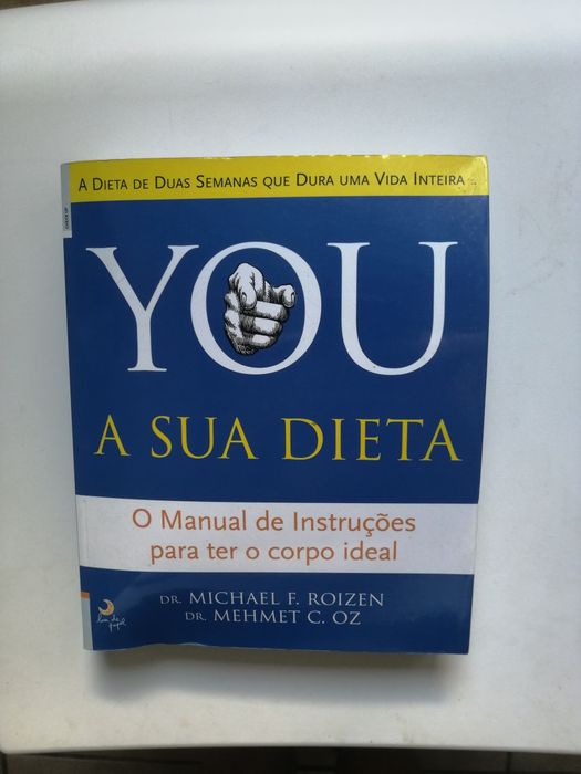 "You a Sua Dieta" Michael F. Roizen e Mehmet C. Oz