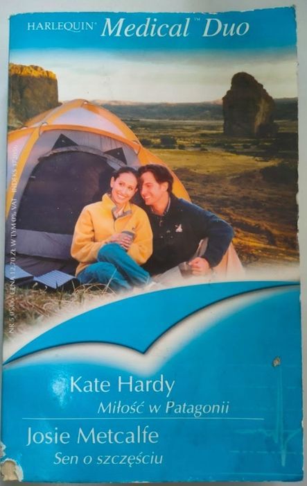 Miłość W Patagonii, Sen O Szczęściu Kate Hardy, Josie Metcalfe