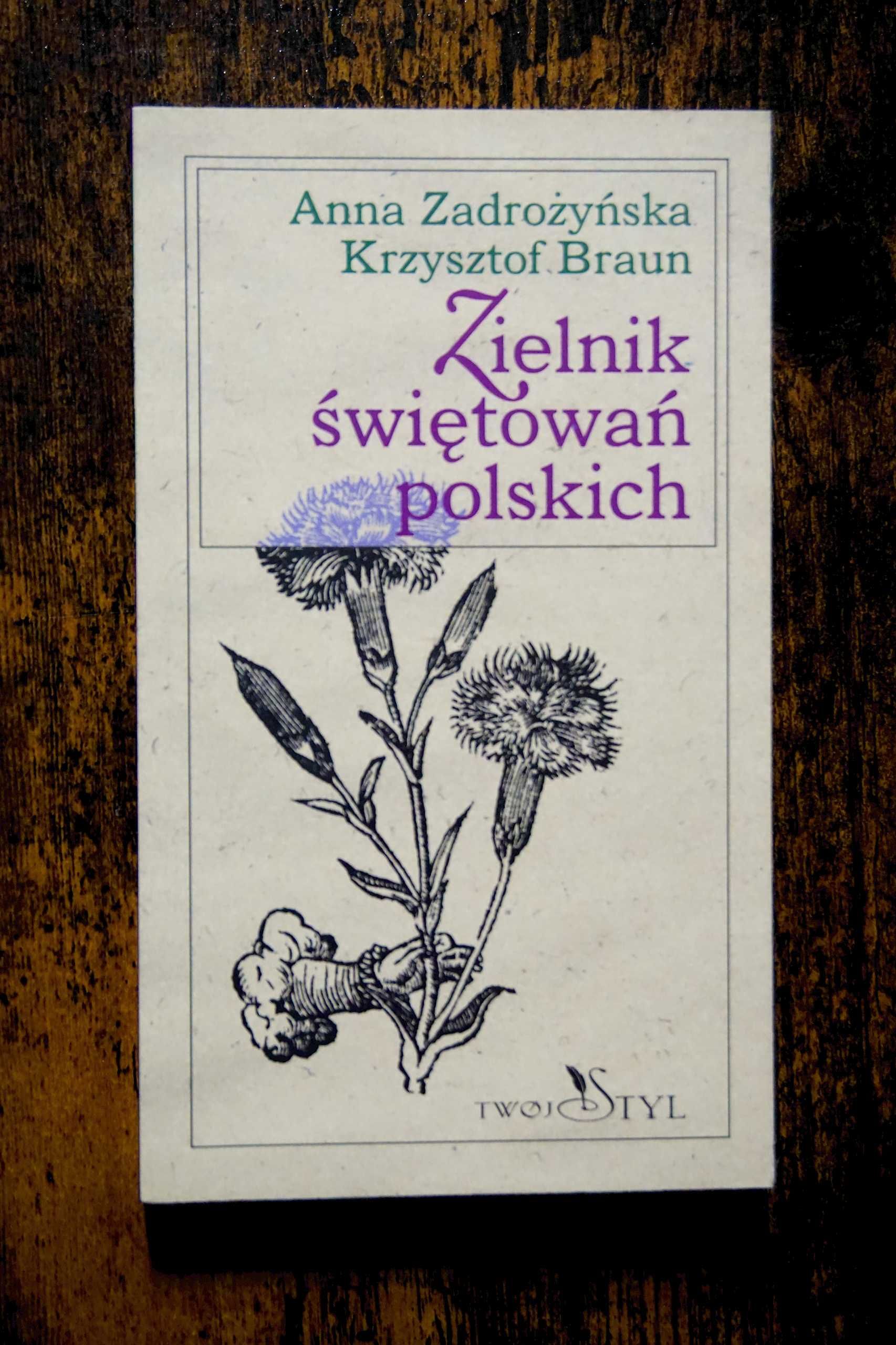 Zielnik świętowań polskich Zadrożyńska, Braun
