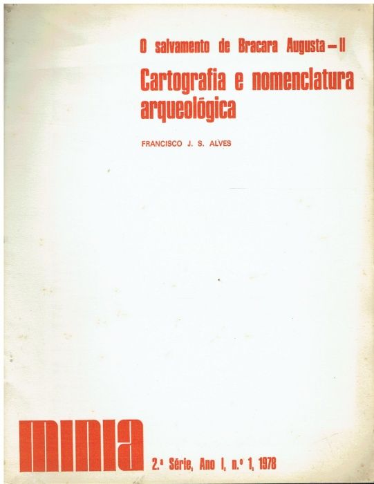 878 O Salvamento de Bracara Augusta-II Cartografia e Nomenclatura Arq
