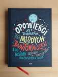 Opowieści na dobranoc dla młodych buntowniczek