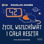 Autostopem przez Galaktykę T.3 Życie. audiobook Storybox Douglas