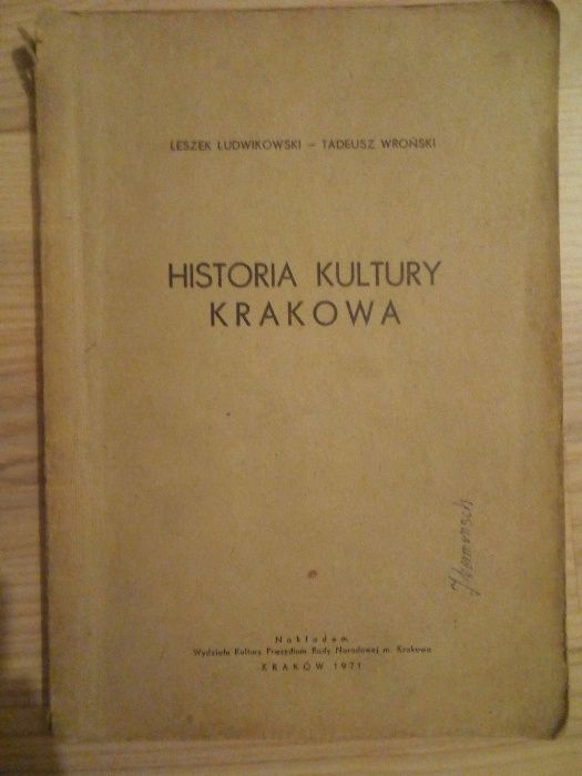 Historia kultury Krakowa Leszek Ludwikowski Tadeusz Wroński