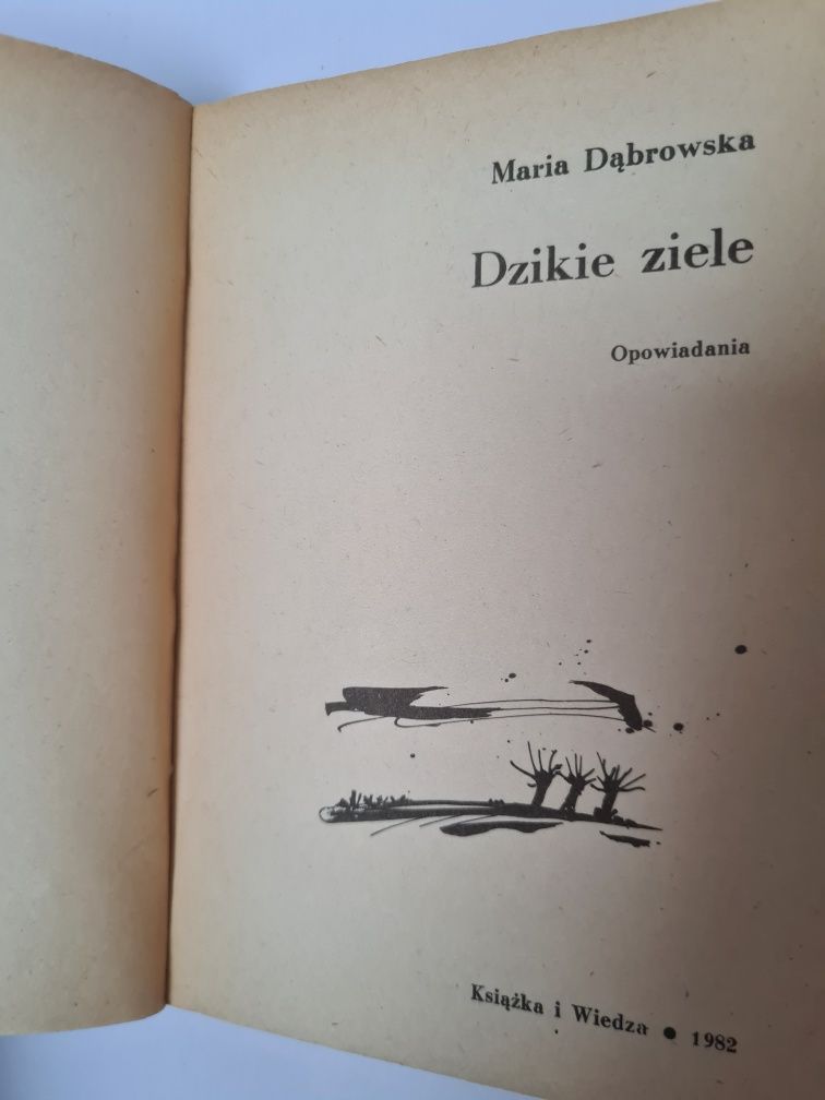 Dzikie ziele. Opowiadania - Maria Dąbrowska