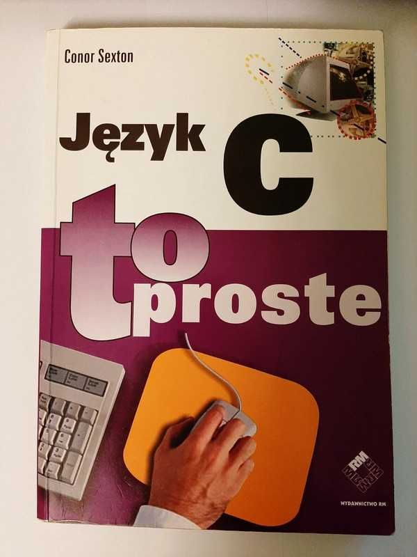 Język C to proste Conor Sexton