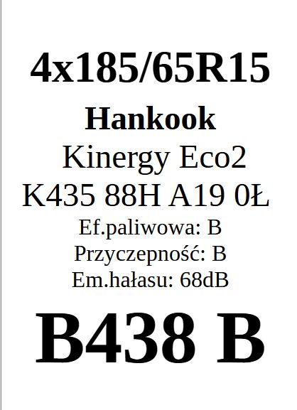 4x 185/65R15 Hankook Kinergy Eco2 K435 B/B/68dB 7mm JAK NOWE