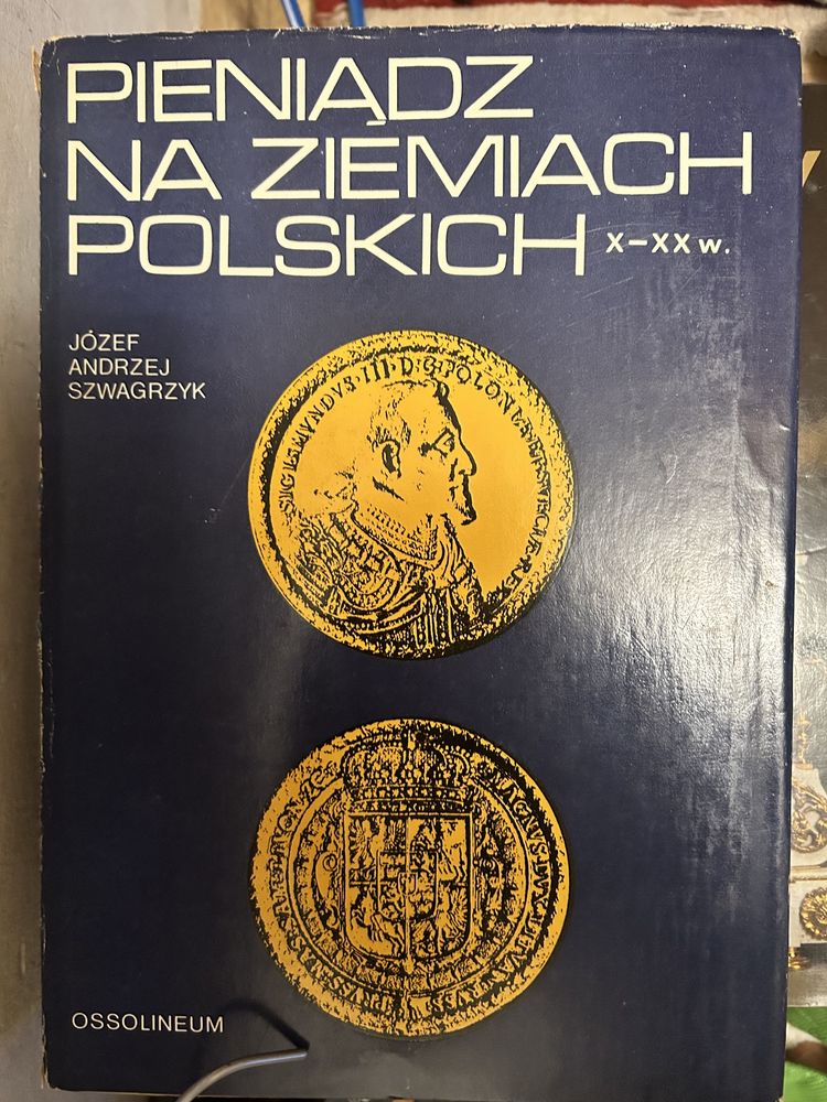 Szwagrzyk Pieniądz na ziemiach polskich