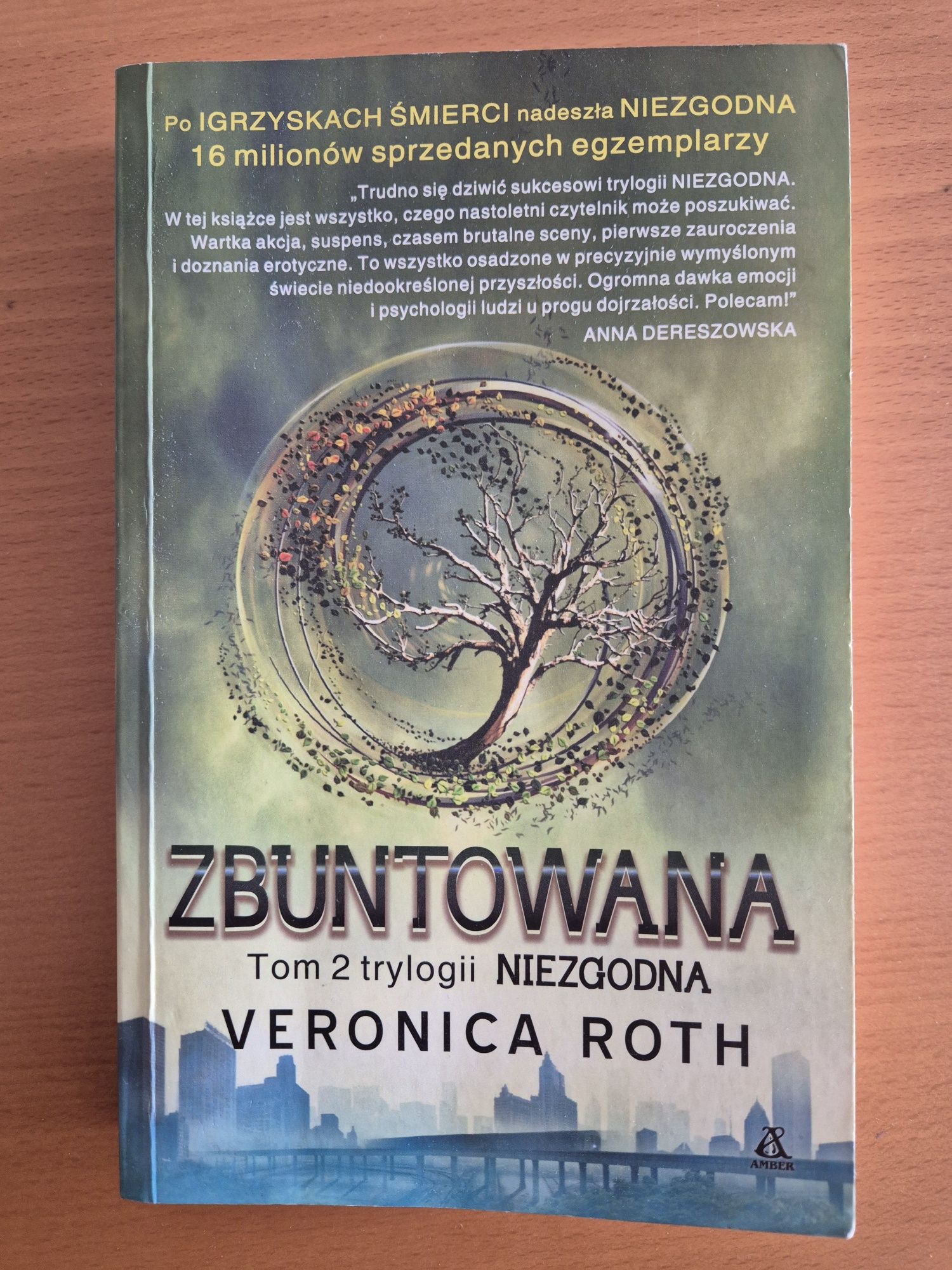 "Zbuntowana" Tom 2 trylogii Niezgodna