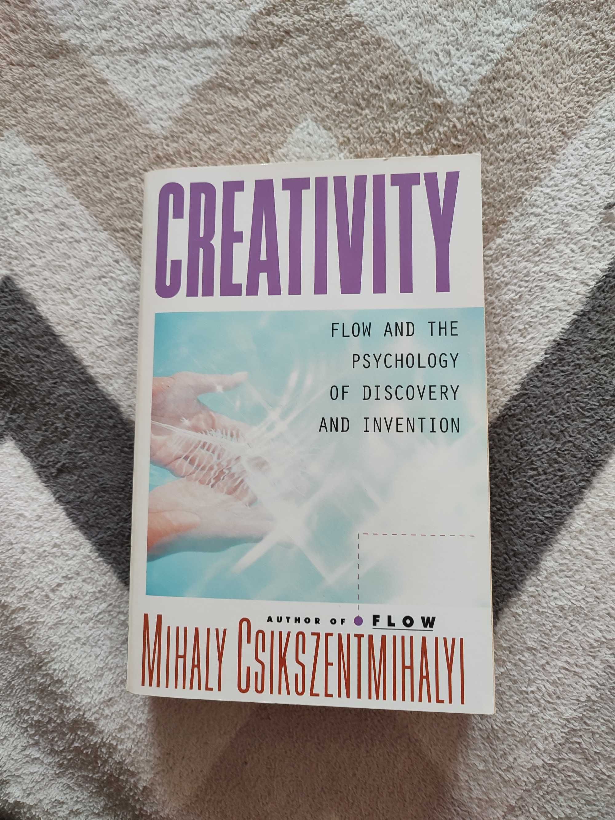 Creativity. Flow and the Psychology. M. Csikszentmihalyi