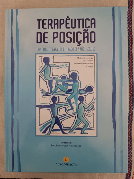 Livro "Terapêutica de Posição, Contributo para um Cuidado de Saúde..."