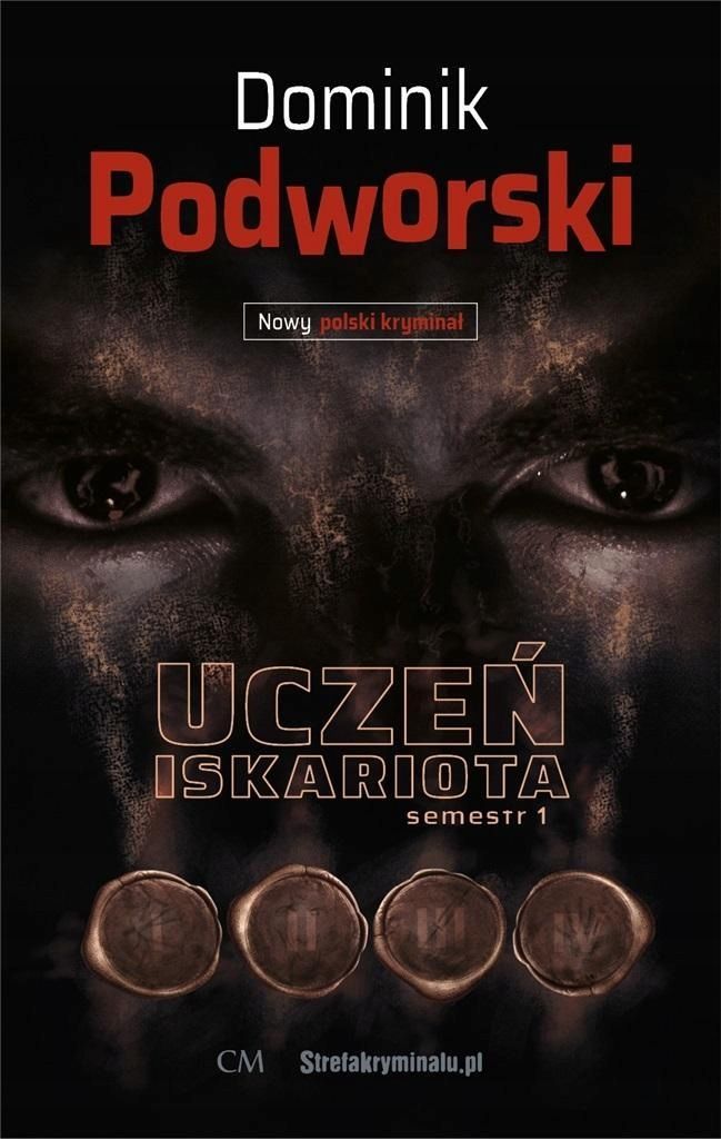 Uczeń Iskariota. Semestr 1, Dominik Podworski