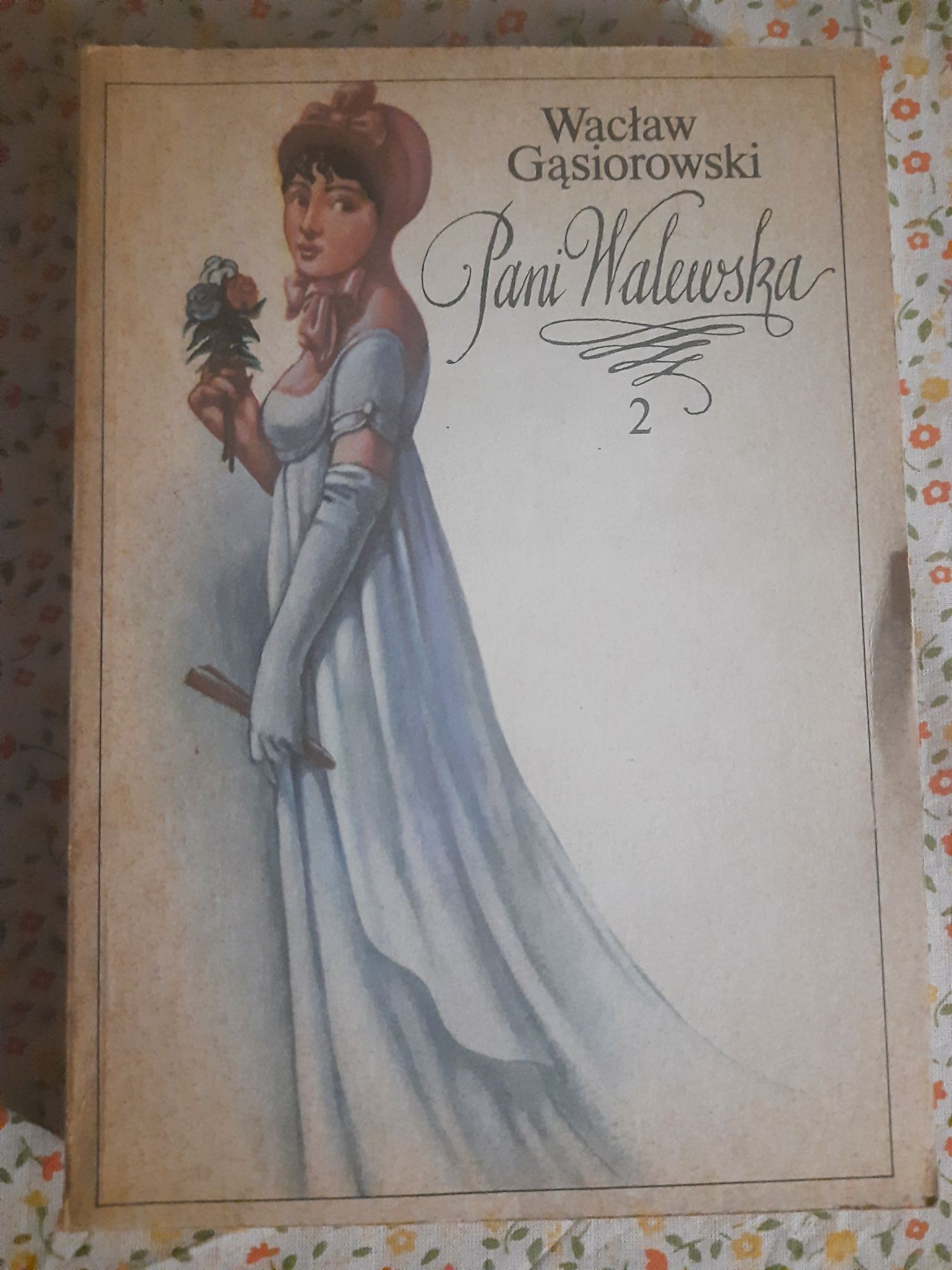 "Pani Walewska" t. II Wacław Gąsiorowski