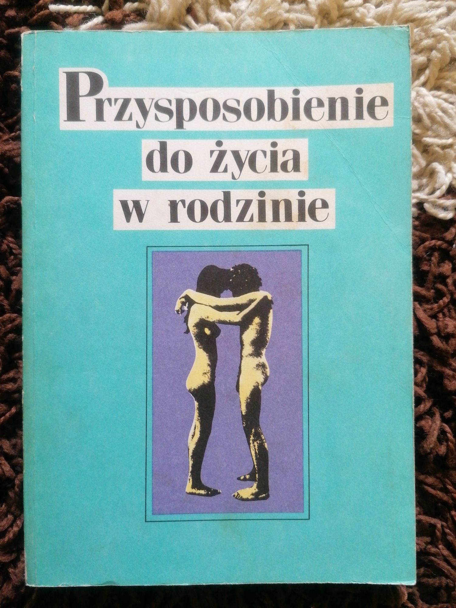 Książka Przysposobienie do życia w rodzinie PRL