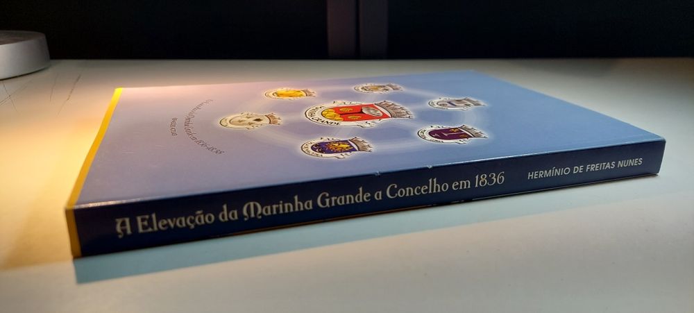 A Elevação da Marinha Grande a Concelho em 1836 - Hermínio Nunes