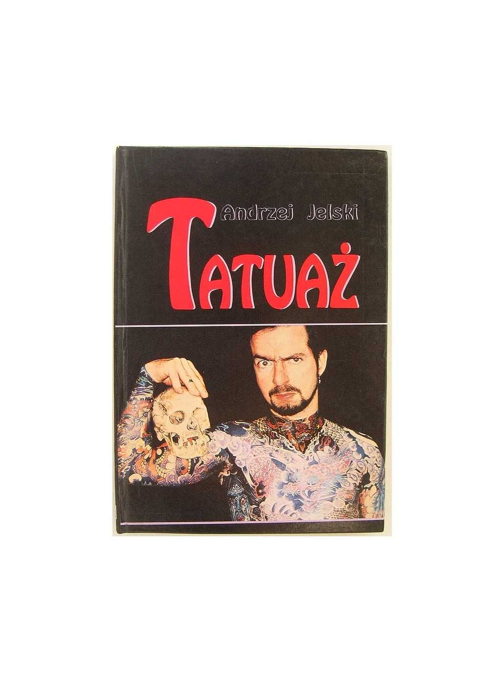 TATUAŻ – Andrzej Jelski