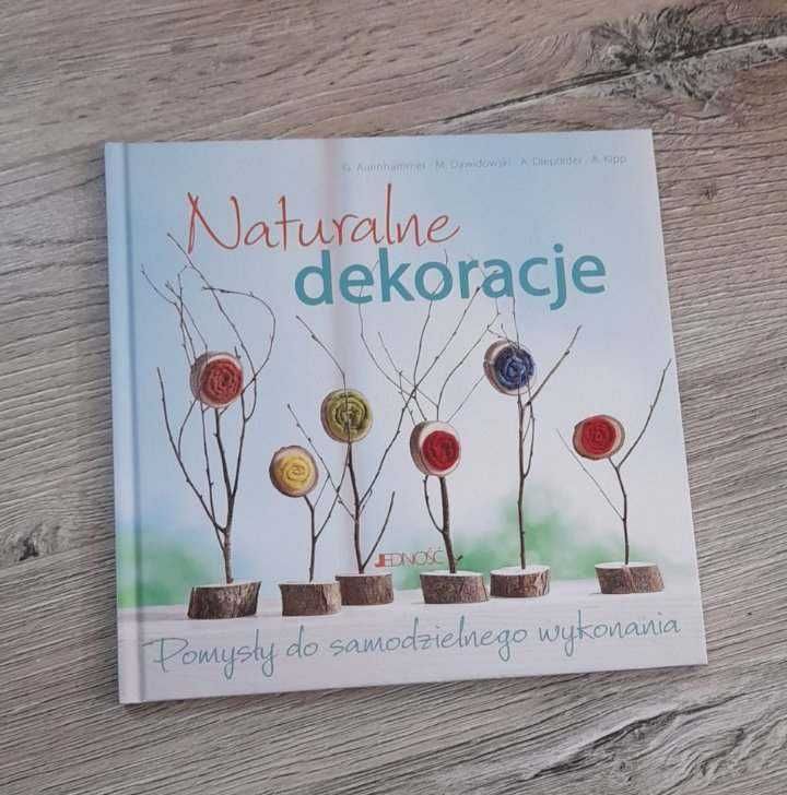 Sprzedam książkę Naturalne dekoracje diy