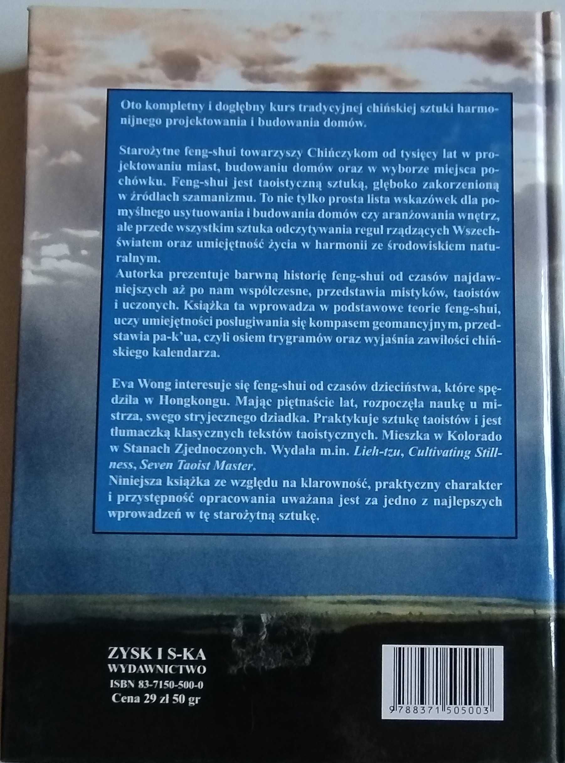 Feng - shui. Starożytna wiedza o życiu w harmonii w tych czasach