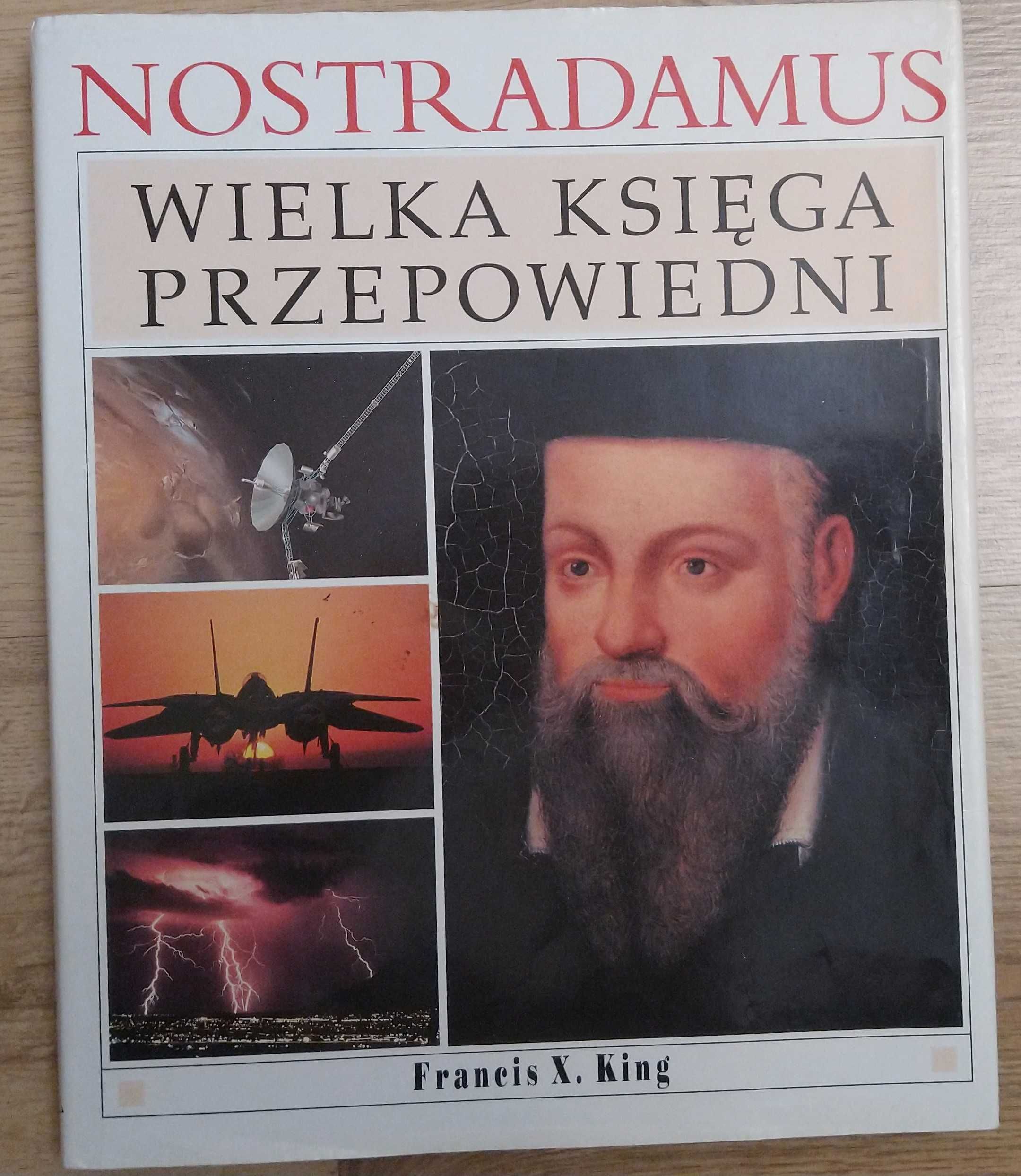 Nostradamus, Wielka Księga Przepowiedni