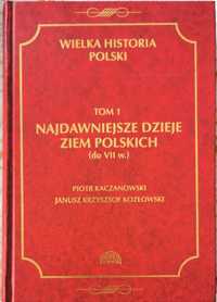 Najdwwniejsze dzieje ziem polskich. Tom 1.  Kaczanowski, Kozłowski