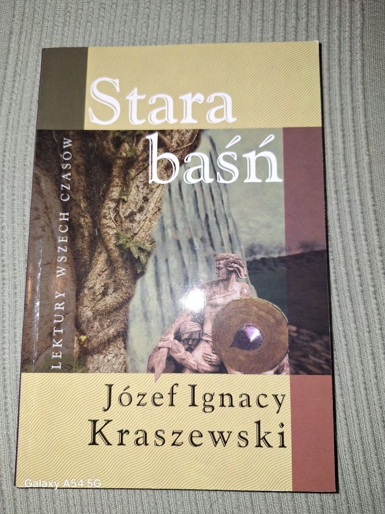 Ignacy Kraszewski Stara Baśń [LSDP7]