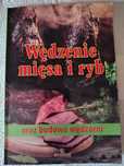 Wędzenie mięsa i ryb oraz budowa wędzarni