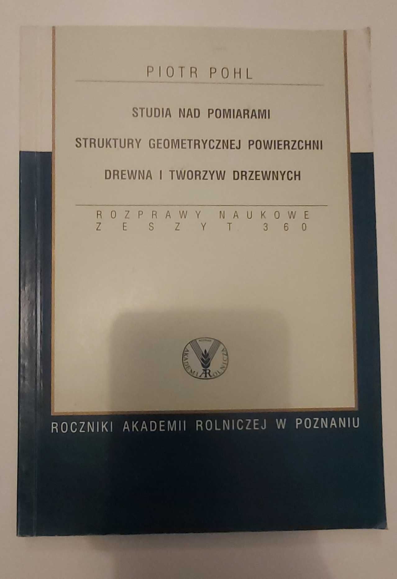 Studia nad pomiarami struktury geometrycznej powierzchni drewna...