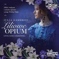 Liliowe Opium Audiobook, Gambrot Julia
