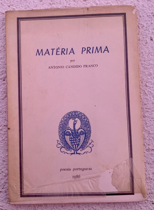 "Matéria Prima, António Cândido Franco" 1986