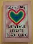 Hay Medytacje leczące duszę i ciało