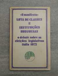 "il manifesto" Luta de Classes e Instituições Burguesas