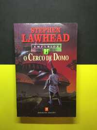 Stephen Lawhead - O Cerco de Domo