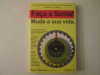 Faça a sesta! Mude a sua vida.- Sara Mednick, Mark Ehrman