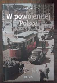 W powojennej Polsce - Maja i Jan Łozińscy