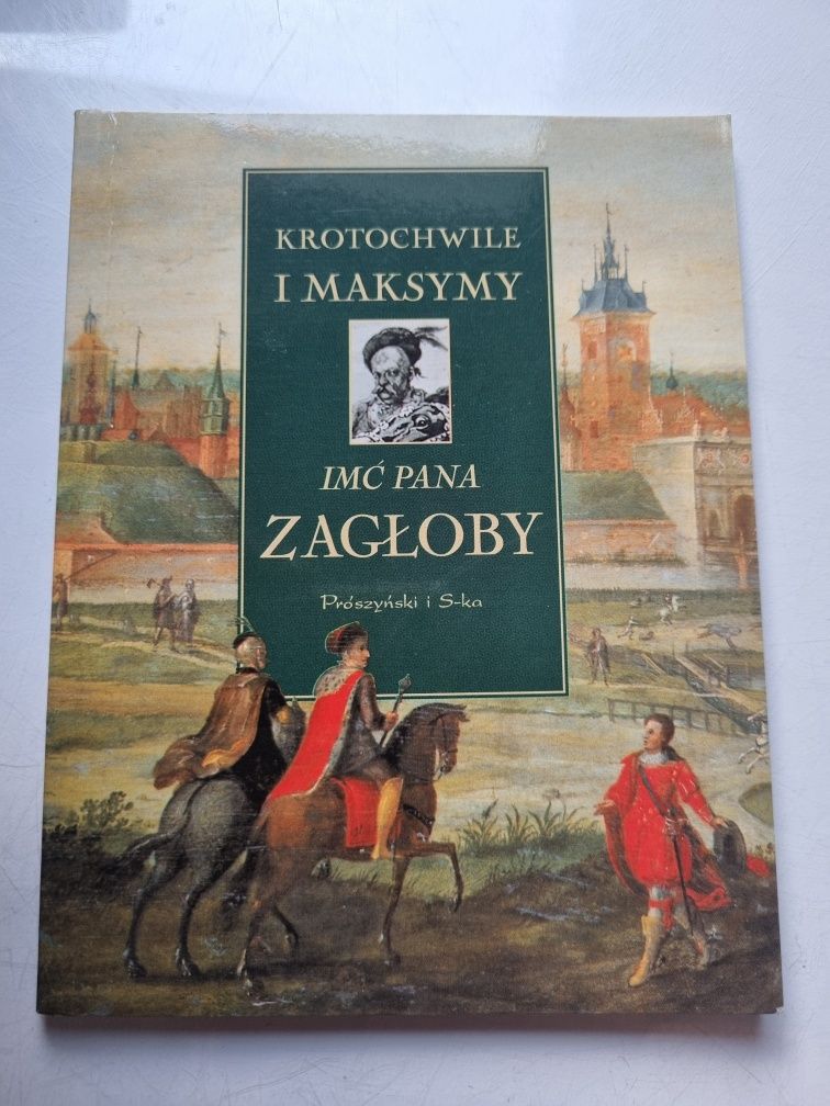 Krotochwile i maksymy imć pana Zagłoby