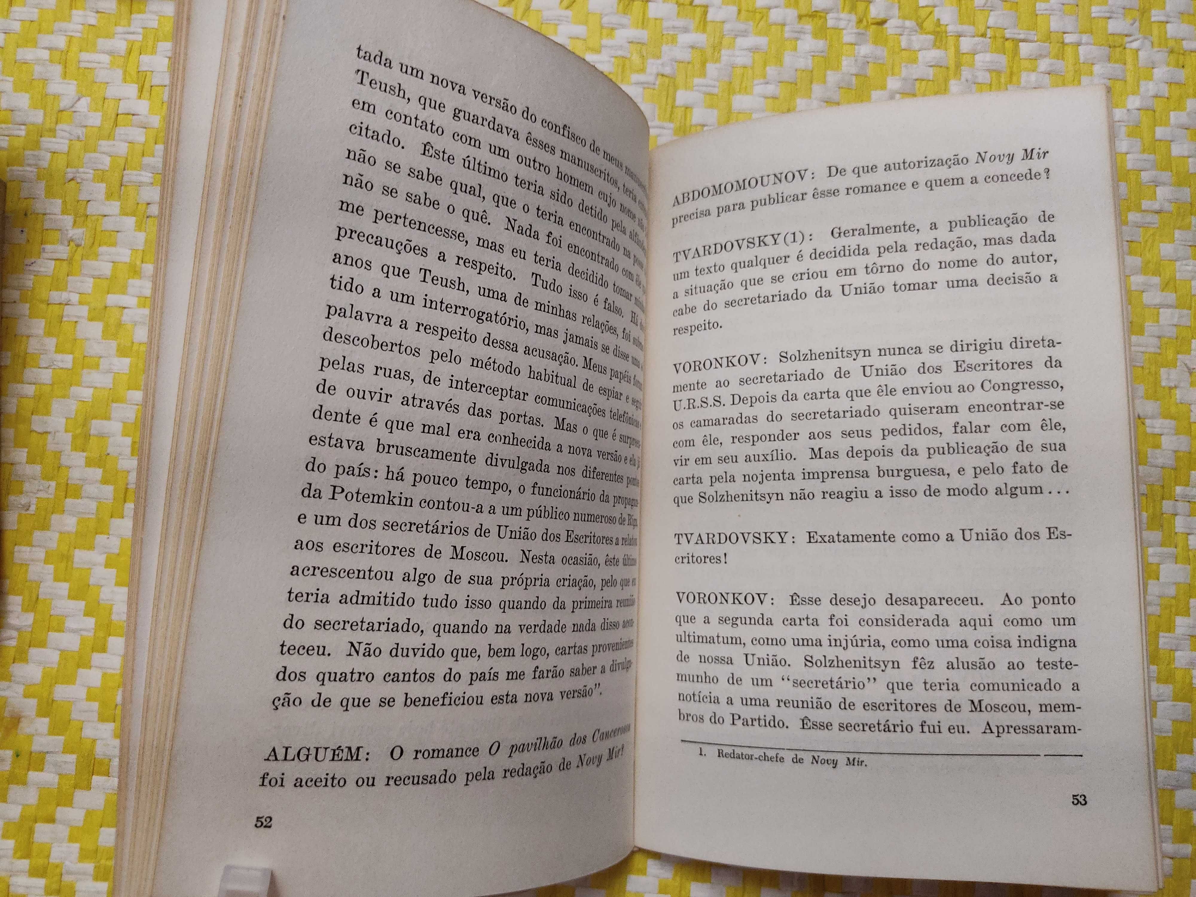 OS DIREITOS DO ESCRITOR 
Alexander Solzhenitsyn