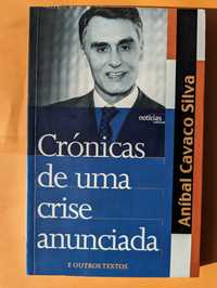 Cronicas de uma Crise Anunciada - Aníbal Cavaco Silva