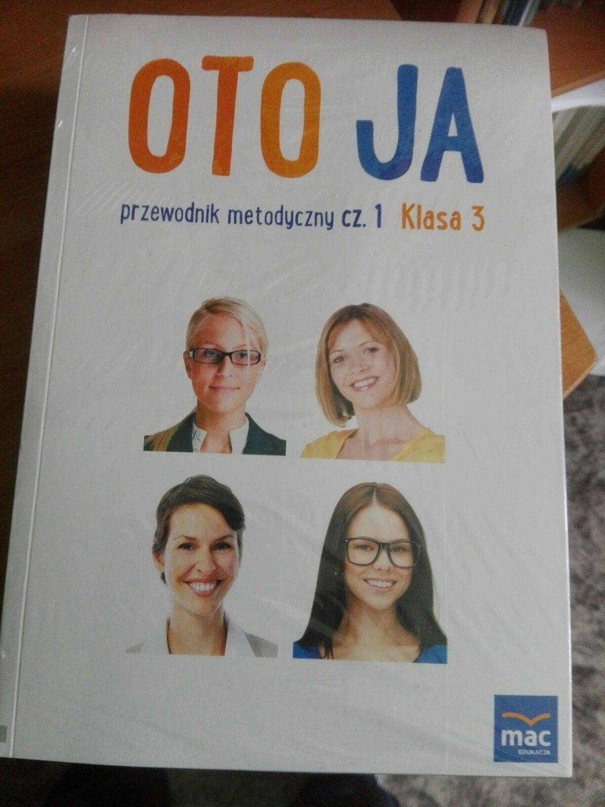 "oto Ja"  Program nauczania edukacji wczesnoszkolnej MAC