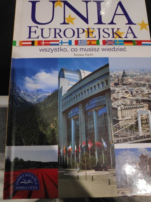 Unia Europejska Wszystko, co musisz wiedzieć Tomasz Panfil